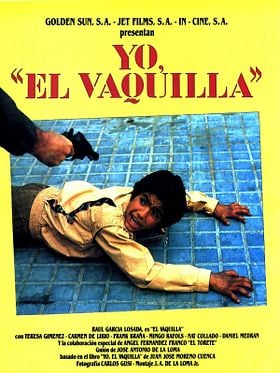 Cartel de Yo, "el vaquilla"