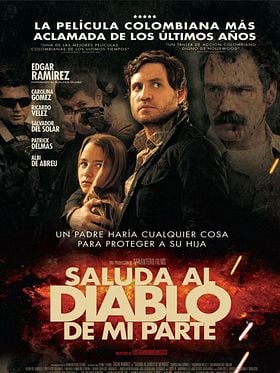 Cartel de Saluda al diablo de mi parte