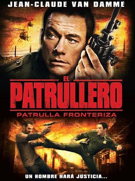 Cartel de El patrullero: Patrulla fronteriza