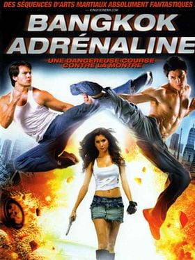 Cartel de Bangkok Adrenaline