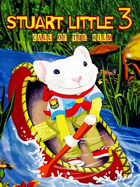 Cartel de Stuart Little 3: Call of the Wild