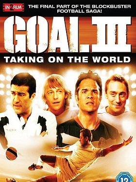 Cartel de Goal! 3 : Taking on the world