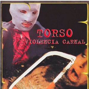 Foto Torso: Violencia Carnal