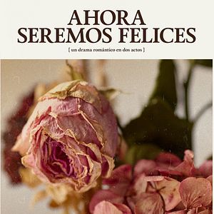 Foto Ahora seremos felices