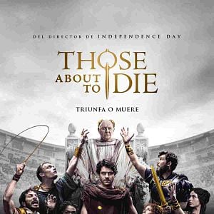 Foto Those About to Die