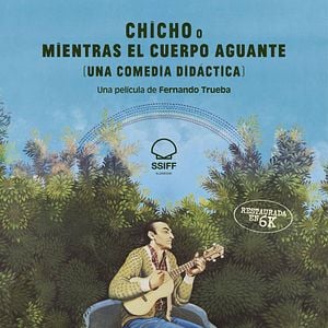 Foto Chicho o Mientras el cuerpo aguante (una comedia didáctica)