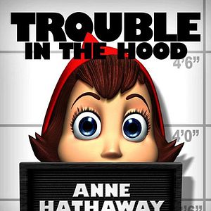 Foto La increíble pero cierta historia de Caperucita Roja