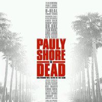 Foto Pauly Shore Is dead