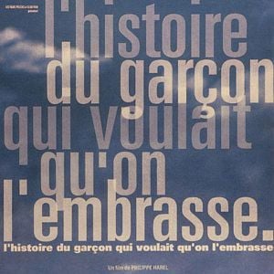 Foto L'Histoire du garçon qui voulait qu'on l'embrasse