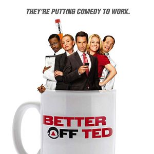 Foto Better Off Ted