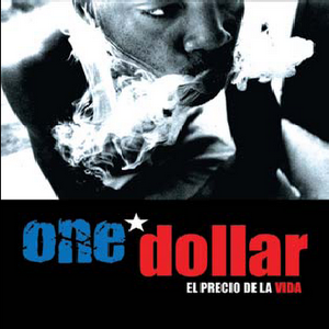 Foto One dollar, el precio de la vida