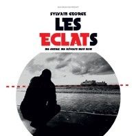 Foto Les Eclats (Ma gueule, ma révolte, mon nom)