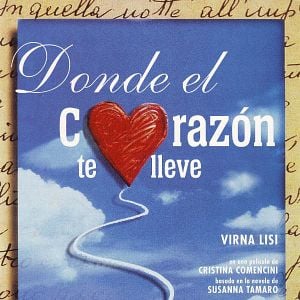 Foto Donde el corazón te lleve