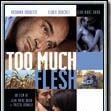 Foto Too Much Flesh