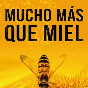 Foto Mucho más que miel