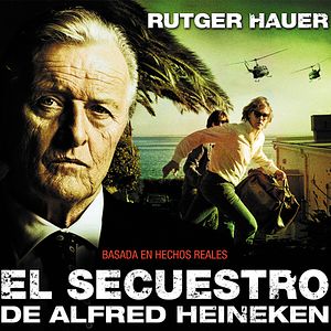 Foto El secuestro de Alfred Heineken