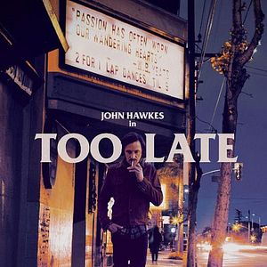 Foto Too Late