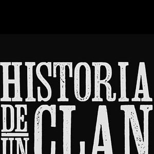 Foto Historia de un clan