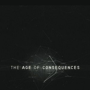 Foto The Age Of Consequences