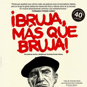 Foto ¡Bruja, más que bruja!