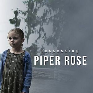 Foto La Posesión de Piper Rose