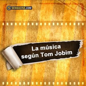 Foto La música según Tom Jobim
