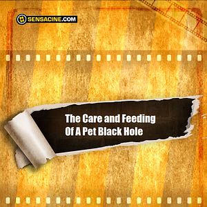 Foto The Care and Feeding Of A Pet Black Hole