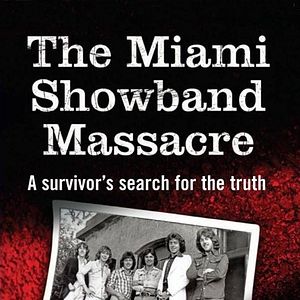 Foto La masacre de la Miami Showband