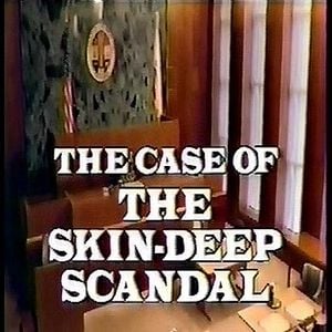 Foto Perry Mason : The Case of the Skin-Deep Scandal
