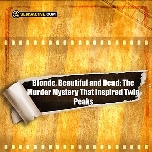 Foto Blonde, Beautiful and Dead: The Murder Mystery That Inspired Twin Peaks