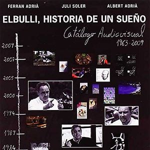 Foto El Bulli: Historia de un sueño
