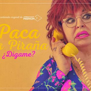 Foto Paca la piraña, ¿Dígame?