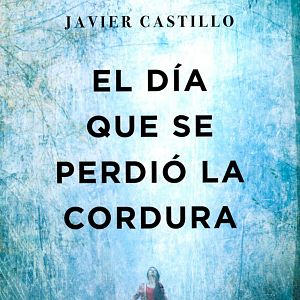 Foto El día que se perdió la cordura