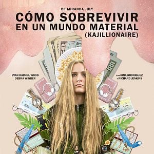 Foto Cómo sobrevivir en un mundo material (Kajillionaire)