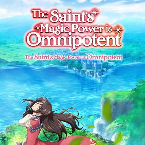 Foto The Saint's Magic Power Is Omnipotent