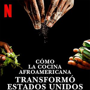 Foto Cómo la cocina afroamericana transformó Estados Unidos
