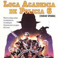 Foto Loca Academia de Policía 6: Ciudad sitiada