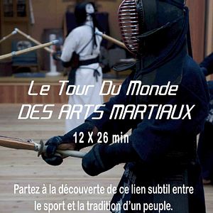 Foto Le Tour du monde des arts martiaux