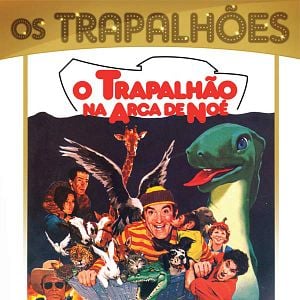Foto O Trapalhão na Arca de Noé