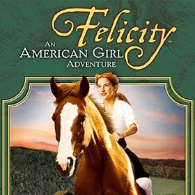 Foto Felicity: An American Girl Adventure