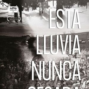 Foto Esta lluvia nunca cesará