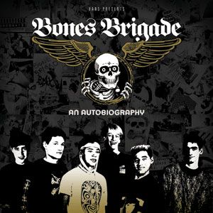 Foto Bones Brigade: An Autobiography
