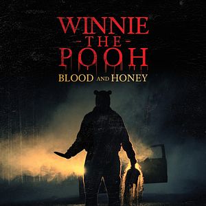 Winnie-The-Pooh: Blood And Honey - Película 2022