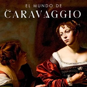 Foto El mundo de caravaggio