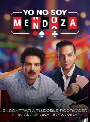 Cartel de Yo No Soy Mendoza