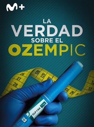 Cartel de La verdad sobre el Ozempic
