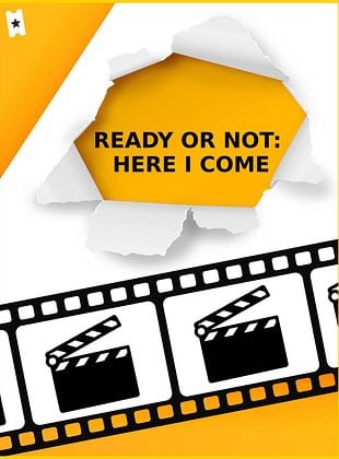 Ready or Not: Here I Come