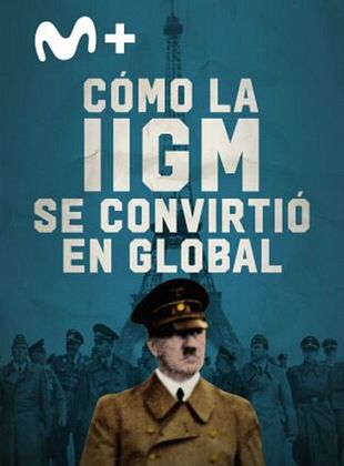 Cartel de Cómo la IIGM se convirtió en global