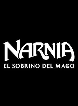 Narnia: El sobrino del mago