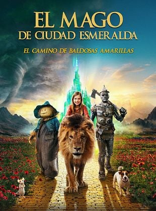 Cartel de  El Mago de Ciudad Esmeralda. El camino de baldosas amarillas